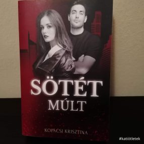 Puhatáblás könyv: Kopácsi Krisztina: Sötét múlt