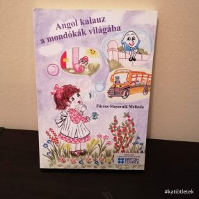   Puhatáblás könyv: Fürész-Mayernik Melinda: Angolkaluz a mondókák világába
