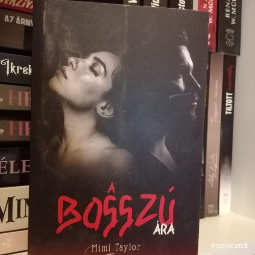 Puhatáblás könyv: Mimi Taylor: A bosszú ára