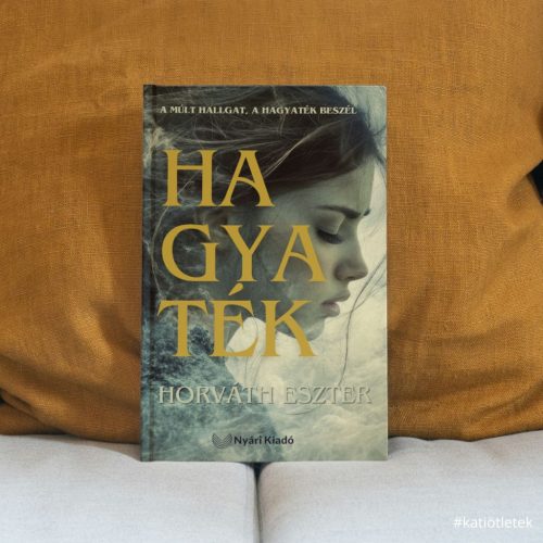 Puhatáblás könyv: Horváth Eszter: Hagyaték című könyv