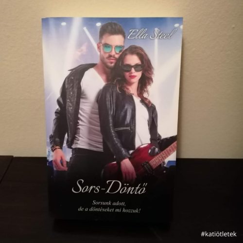 Puhatáblás könyv: Ella Steel: Sors-Döntő