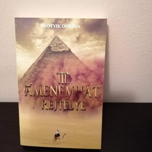 Puhatáblás könyv: Buótyik Dorina: III. Amenemhat rejtélye