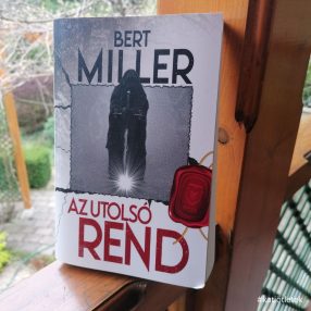 Puhatáblás könyv: Bert Miller: Az utolsó rend