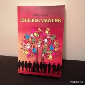 Puhatáblás könyv: Késely Zsolt: Emberek vagyunk