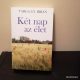 Puhatáblás könyv: Varga Gy. Bryan: Két nap az élet