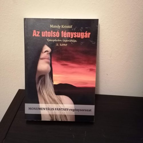 Puhatáblás könyv:  Mandy Kristóf: Az utolsó fénysugár