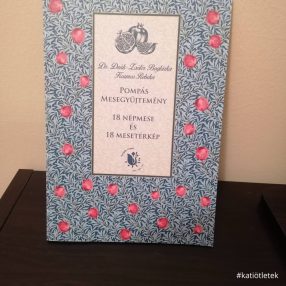   Irkafűzött füzet: Dr. Deák-Zsótér Boglárka, Kormos Rebeka: Pompás Mesetérképek Mesetérkép-gyűjtemény 18 népmeséhez