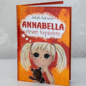   Keménytáblás könyv: Jakab Adrienn: Annabella eleven képzelete című könyv 