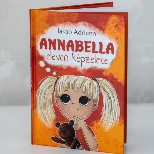 Keménytáblás könyv: Jakab Adrienn: Annabella eleven képzelete című könyv 