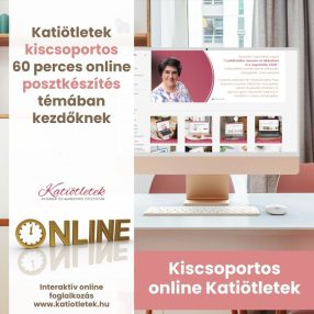   2026/04/30 csütörtök 10-11 óra - Megrendelés: Posztkészítés valós időben - Kiscsoportos online Katiötletek foglalkozás