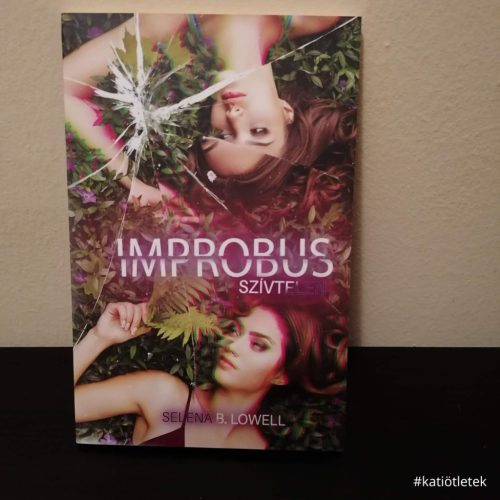 Puhatáblás könyv: Selena B. Lowell: Improbus