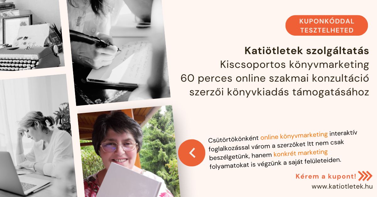 Kuponkóddal tesztelheted a könyvmarketing kiscsoportos foglalkozásomat